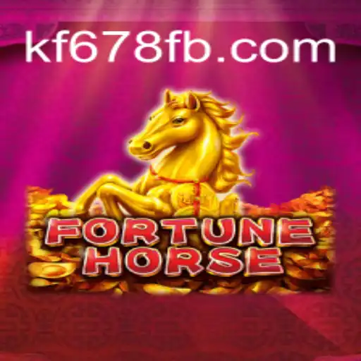 Descubra o Mundo de FortuneHorse: Estratégia e Diversão com KF678